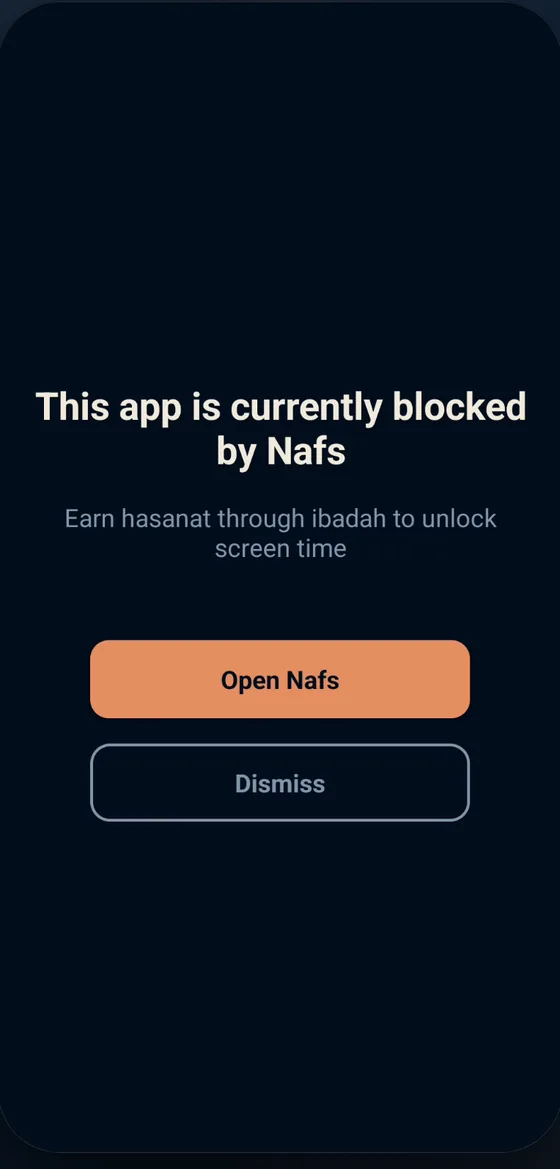 A distracting app blocked by Nafs until you earn hasanat through worship to unlock screen time