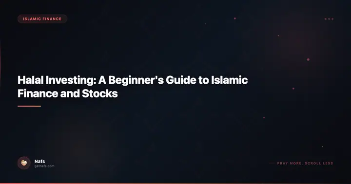 Halal Investing: A Beginner's Guide to Islamic Finance and Stocks