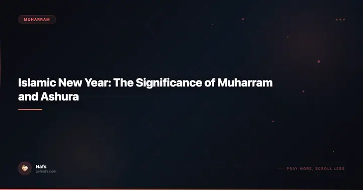 Islamic New Year: The Significance of Muharram and Ashura